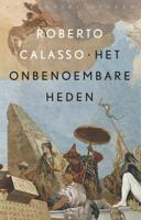 Het onbenoembare heden - Roberto Calasso - Paperback (9789028427587) - thumbnail