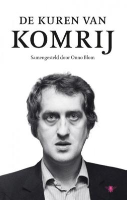 De kuren van Komrij (Paperback)