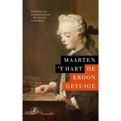 De kroongetuige - Maarten 't Hart - Hardcover (9789029587877)