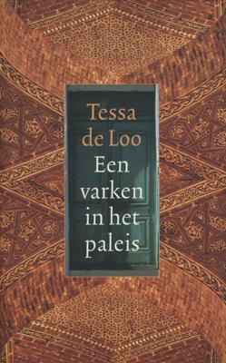 Een varken in het paleis - Tessa de Loo - eBook (9789029577052) Een varken in het paleis - Tessa de Loo - eBook (9789029577052)