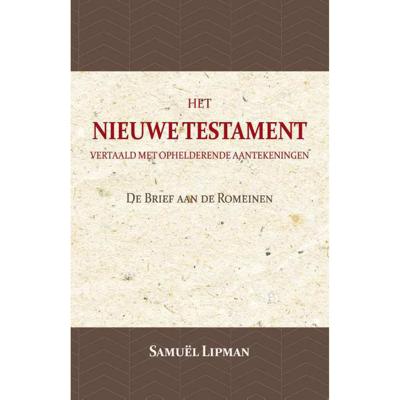 De Brief aan de Romeinen - Samuël Lipman - Paperback (9789057194788)