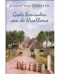 Gods beminden van de IJsselhoeve - Johan van Dorsten - eBook (9789020530919)