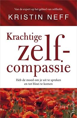 Krachtige zelfcompassie - Kristin Neff - ebook Krachtige zelfcompassie - Kristin Neff - ebook