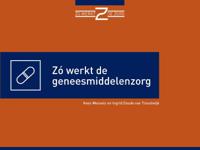 Zó werkt de geneesmiddelenzorg (Paperback) - thumbnail