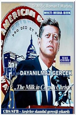 JFK-Dayanilmaz Gerçek - Dr. M. Sc. Roman F. Martinu - ebook