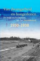 Van dwangarbeid en hongerlonen - Henk Kleinhout - ebook - thumbnail