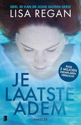 Je laatste adem - Lisa Regan, - ebook Je laatste adem - Lisa Regan, - ebook
