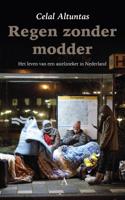 Regen zonder modder - Celal Altuntas - Paperback (9789025304690) - thumbnail