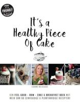 It’s a healthy piece of cake - Corinne Weijschedé - Hardcover (9789463230476) - thumbnail