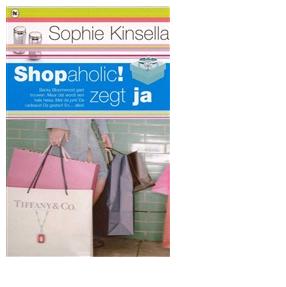 Shopaholic zegt ja - Sophie Kinsella - eBook (9789044324464) Shopaholic zegt ja - Sophie Kinsella - eBook (9789044324464)