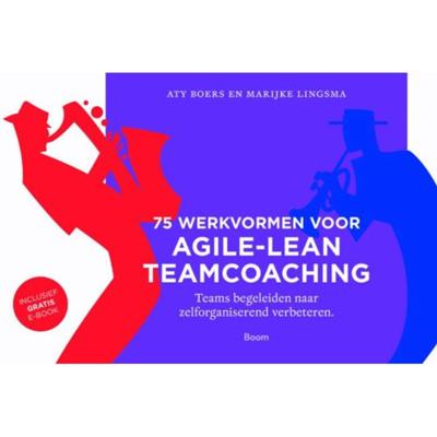 75 Werkvormen voor agile-lean teamcoaching (Paperback)
