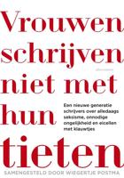 Vrouwen schrijven niet met hun tieten - Wiegertje Postma - ebook - thumbnail
