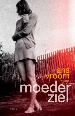 Moederziel - Ans Vroom - eBook (9789463105415)