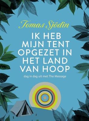 Ik heb mijn tent opgezet in het land van hoop - Tomas Sjödin - ebook