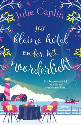 Het kleine hotel onder het noorderlicht - Julie Caplin - ebook