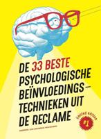 De 33 beste psychologische beïnvloedingstechnieken uit de reclame - Marc Andrews, Rick van Baaren, Matthijs van Leeuwen - ebook - thumbnail