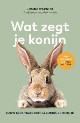 Wat zegt je konijn - Josine Warnier - ebook