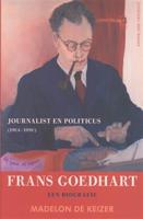 Frans Goedhart, journalist en politicus (1904-1990) - Madelon de Keizer - ebook - thumbnail
