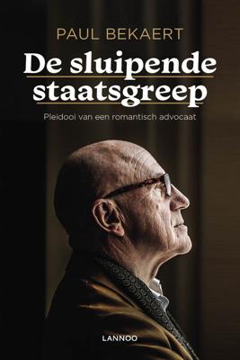 De sluipende staatsgreep - Paul Bekaert - ebook