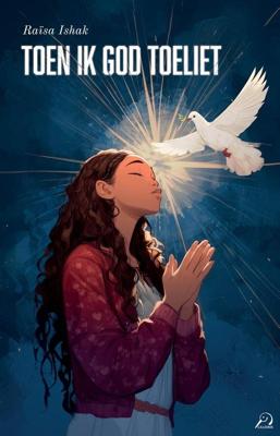 Toen ik God toeliet - Raïsa Ishak - ebook