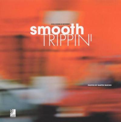 Smooth Trippin - CD (9783937406220)