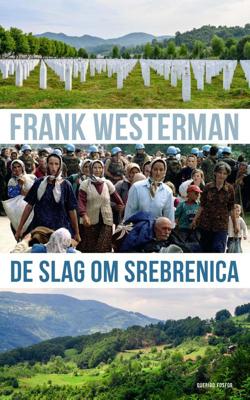 De slag om Srebrenica - Frank Westerman - eBook (9789021408651)