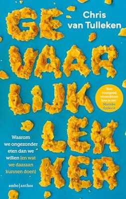 Gevaarlijk lekker - Chris van Tulleken - ebook