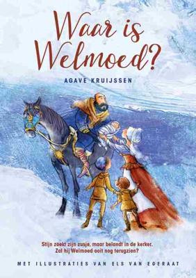 Waar is Welmoed? - Agave Kruijssen - ebook