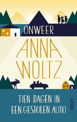 Onweer & Tien dagen in een gestolen auto - Anna Woltz - Paperback (9789045123684)