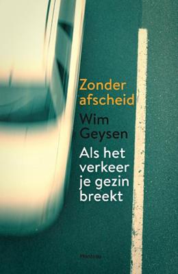 Zonder afscheid - Wim Geysen - Paperback (9789022331798)