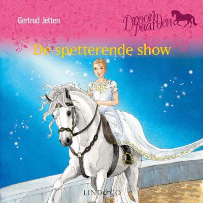 De spetterende show