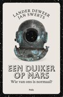 Een duiker op Mars - Jan Swerts, Lander Deweer - eBook (9789463103572) - thumbnail