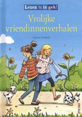 Vrolijke vriendinnenverhalen - Antonia Michaelis - Hardcover (9789044732566)