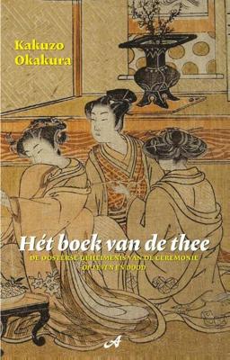 Hét boek van de thee - Kakuzo Okakura - ebook