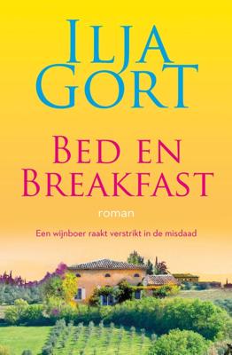 Bed en breakfast: roman - Ilja Gort - ebook