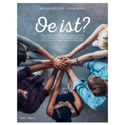 Oe Ist? - Heleen Becuwe, Oona Wyns - Paperback (9789089319210)