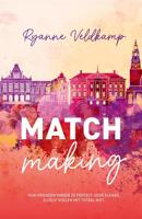 Matchmaking - Ryanne Veldkamp - ebook - thumbnail