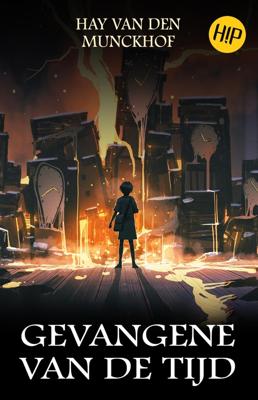 Gevangene van de tijd - Hay van den Munckhof - ebook