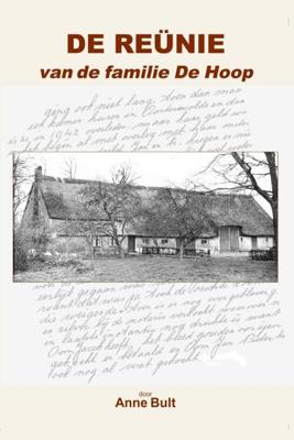 De reünie van de familie De Hoop - Anne Bult - ebook