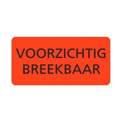 Etiket fl.rood 95x48mm VOORZICHTIG BREEK Etiket fl.rood 95x48mm VOORZICHTIG BREEK