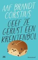 Geef ze gerust een krentenbol - Aaf Brandt Corstius - ebook - thumbnail