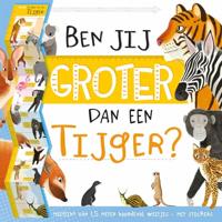 Ben jij groter dan een Tijger?: Groeimeter van 1,5 meter boordevol weetjes - met stickers - thumbnail