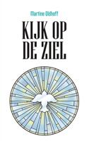 Kijk op de ziel - Martine Oldhoff - ebook - thumbnail