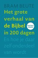 Het grote verhaal van de Bijbel in 200 dagen - Ds. Bram Beute - ebook - thumbnail
