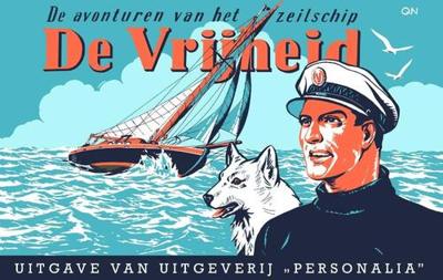 De avonturen van het zeilschip De Vrijheid (Hardback)