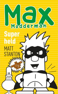 Superheld - Matt Stanton - eBook (9789402760477) Superheld - Matt Stanton - eBook (9789402760477)
