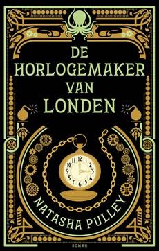 De horlogemaker van Londen - Natasha Pulley - ebook