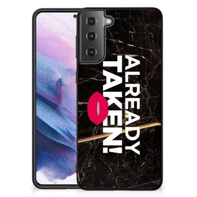 Samsung Galaxy S21 Plus | Telefoon Hoesje | met tekst Already Taken Black