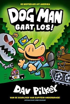 Dog Man gaat los! Dog Man gaat los!