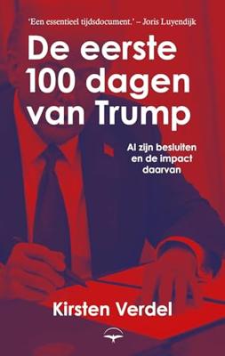 De eerste 100 dagen van Trump - Kirsten Verdel - ebook De eerste 100 dagen van Trump - Kirsten Verdel - ebook